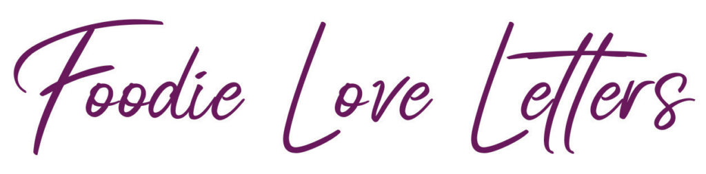 Foodie Love Letters