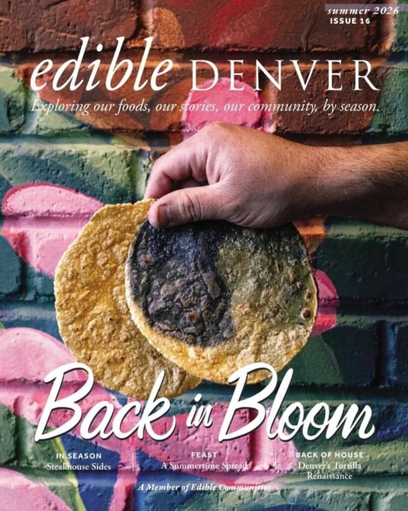 Edible Denver - Back in Bloom - Summer 2026